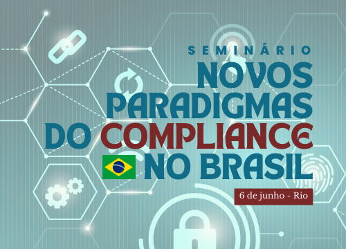 IIEDE promove seminário “Novos Paradigmas do Compliance no Brasil” em parceria com o BNDES