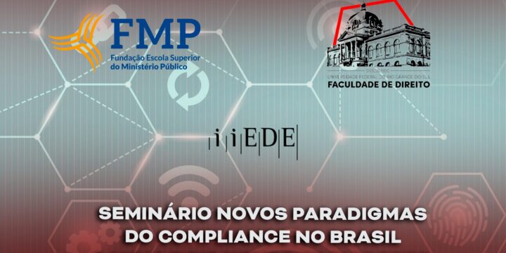 Seminário Novos Paradigmas do Compliance no Brasil ganha dois novos apoiadores