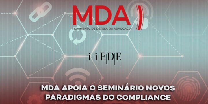 MDA apoia o Seminário Novos Paradigmas do Compliance no Brasil