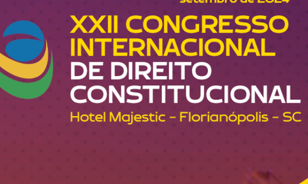 XXII Congresso Internacional de Direito Constitucional